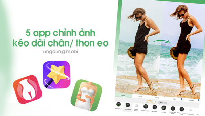 5 ứng dụng chỉnh sửa ảnh trên iPhone giúp kéo dài chân