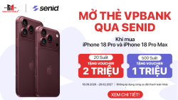 Mở thẻ VPBank qua SENID: Nhận voucher lên đến 2 triệu khi mua iPhone 18 Pro