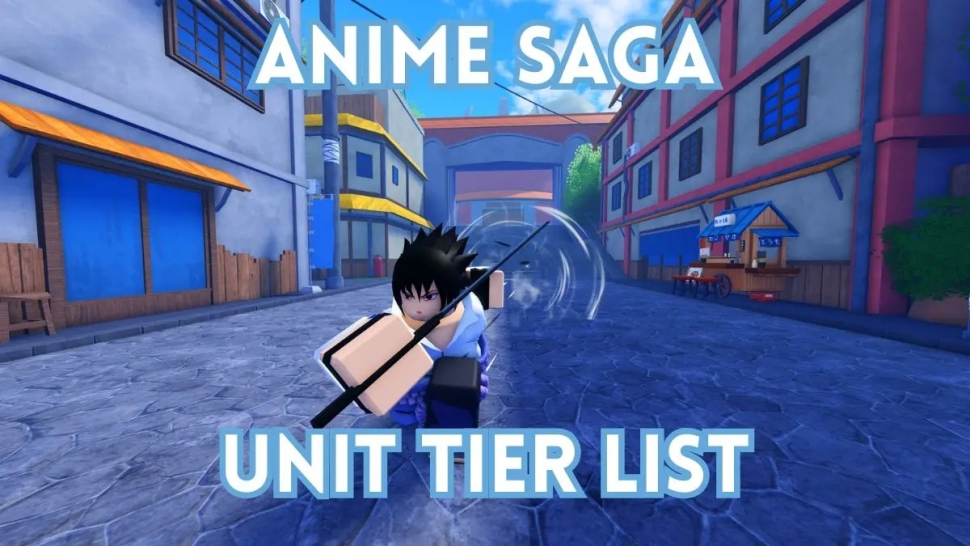Anime Saga: Xếp hạng nhân vật mạnh nhất, đáng roll nhất