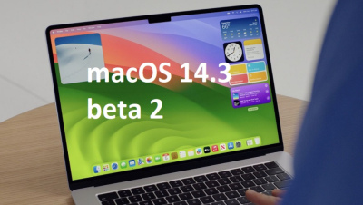 macOS 14.3 Beta 2 ra mắt, không lỗi như iOS 17 Beta 3