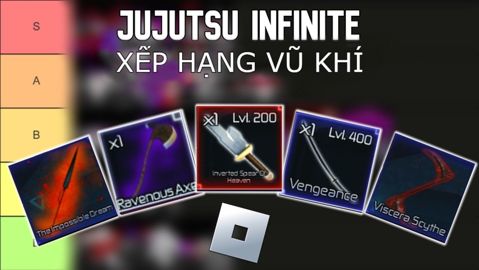 Bảng xếp hạng các vũ khí tốt nhất trong Jujutsu Infinite