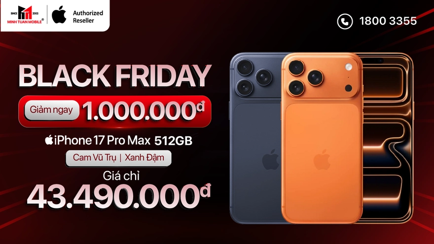 Black Friday: iPhone 17 Pro Max 512GB giảm ngay 1 triệu