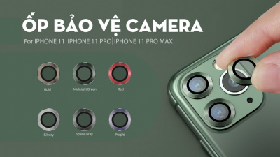 Cách bảo vệ camera cho iPhone 11 giúp hạn chế trầy xước hiệu quả