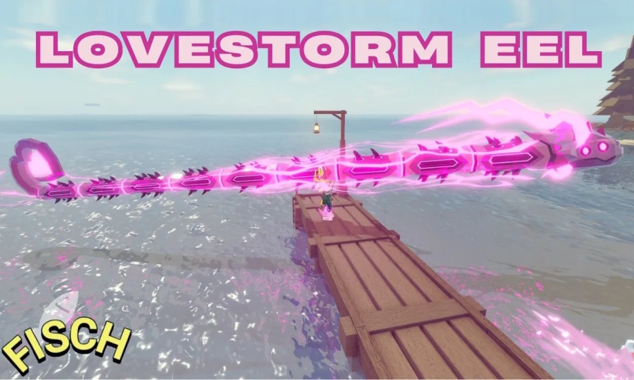 Cách bắt Lovestorm Eel trong Fisch Roblox