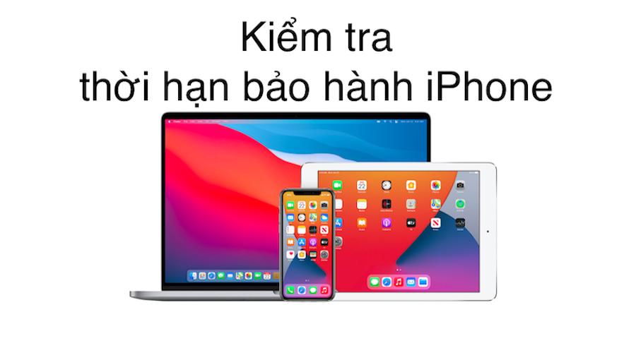 Cách kiểm tra chính xác thời hạn bảo hành và kích hoạt iPhone của bạn