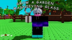 Cách lấy Magnifying Glass trong Grow a Garden