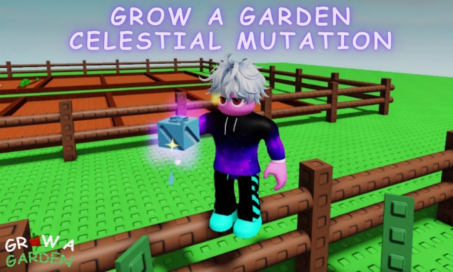 Cách nhận Celestial Mutation trong Grow a Garden