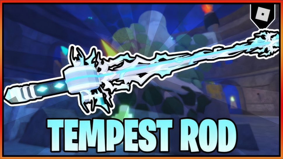 Cách sở hữu Tempest Rod trong Fisch Roblox