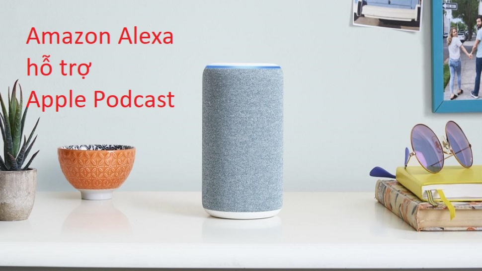 Cách sử dụng Apple Podcast trên Amazon Alexa