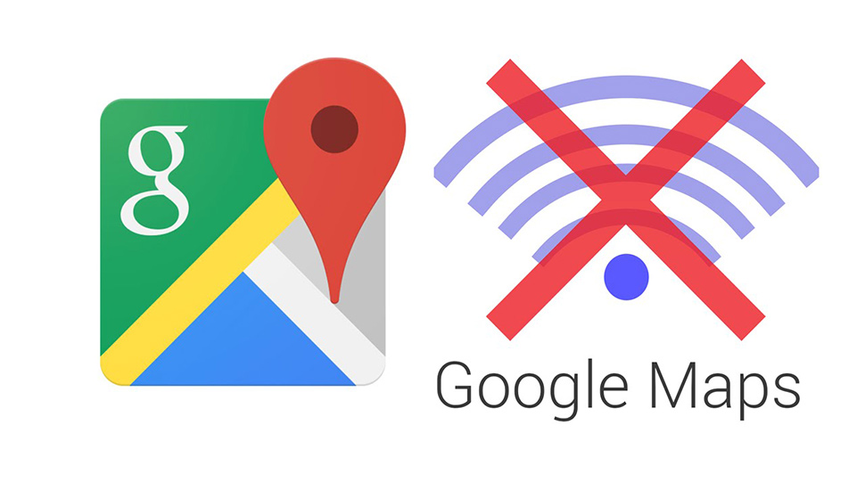 Cách sử dụng Google Maps khi không có mạng