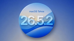 macOS Tahoe 26.5.2 ra mắt: Lý do người dùng Mac phải lên ngay