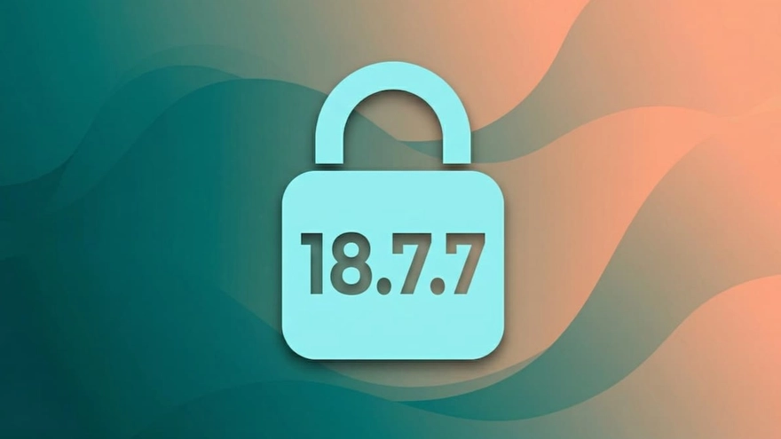 Có nên lên iOS 18.7.7? Nhóm người này cần cập nhật gấp!