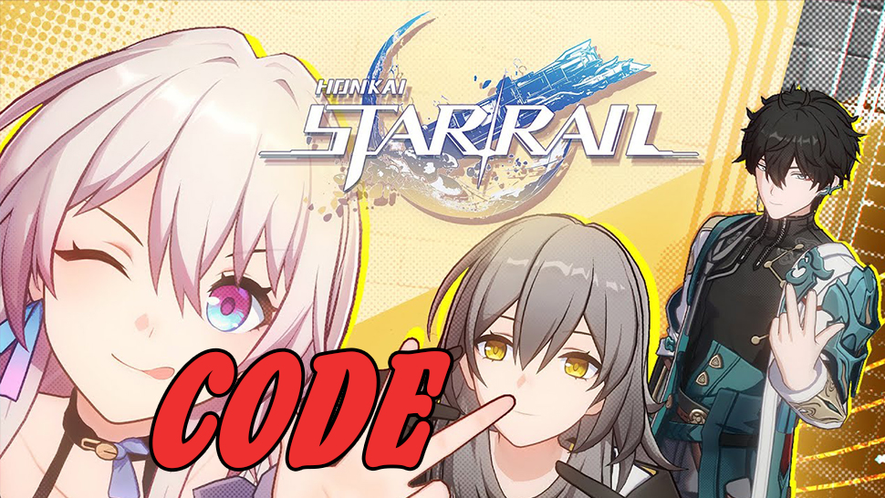 Code Honkai: Star Rail mới nhất