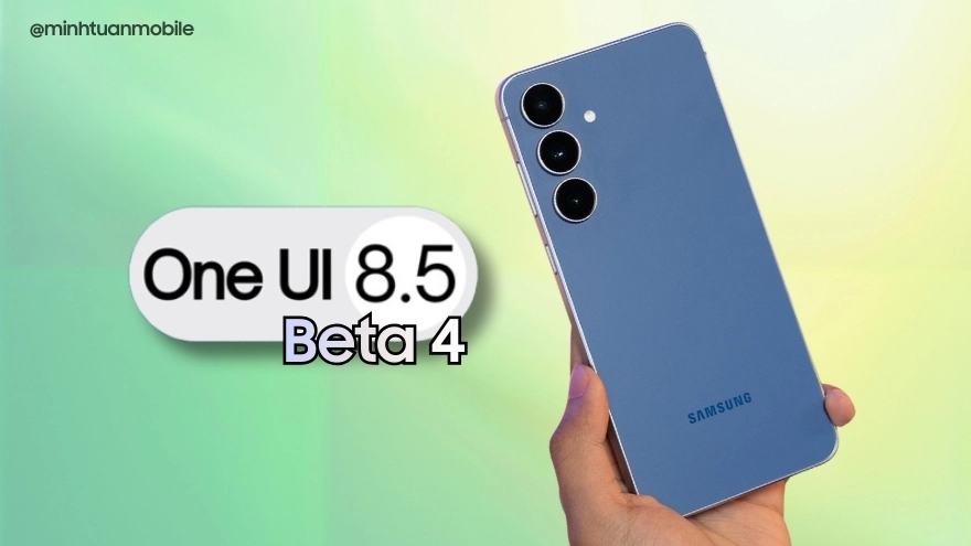 One UI 8.5 Beta 4 vừa ra mắt có nhiều nâng cấp hơn mong đợi