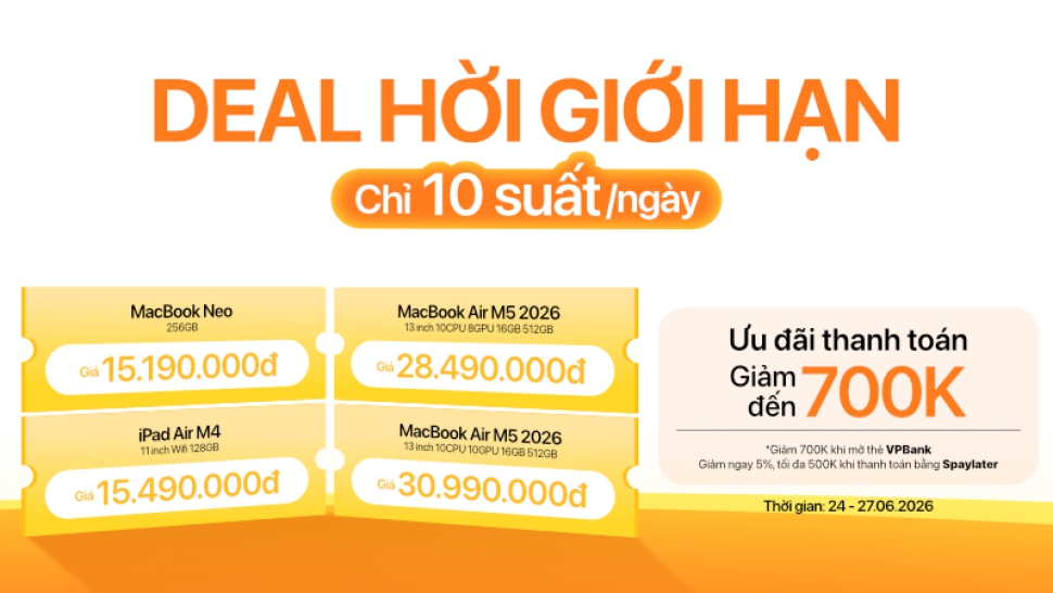 Săn suất giới hạn MacBook Air M5, Neo và iPad Air M4 giá sốc