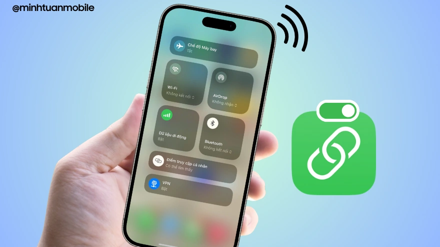 Điểm truy cập cá nhân trên iPhone hay bị ngắt không hay biết?