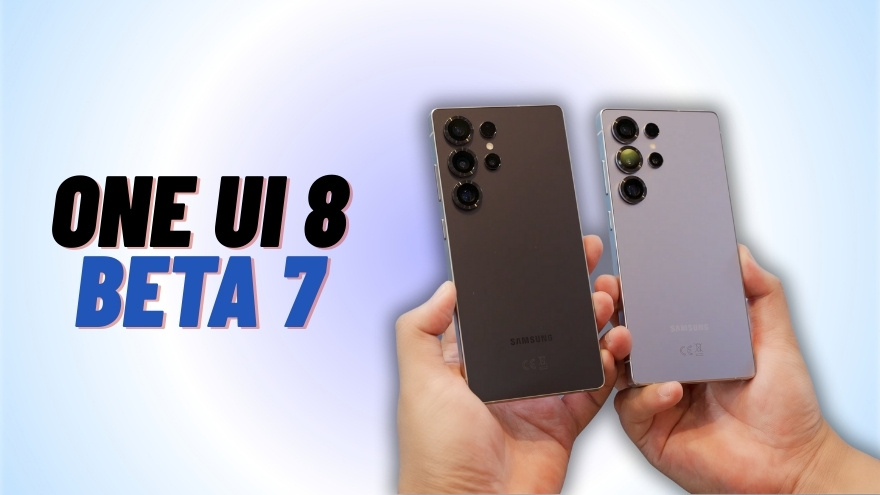 Galaxy S25 nhận bản One UI 8 Beta 7 sửa lỗi phút chót