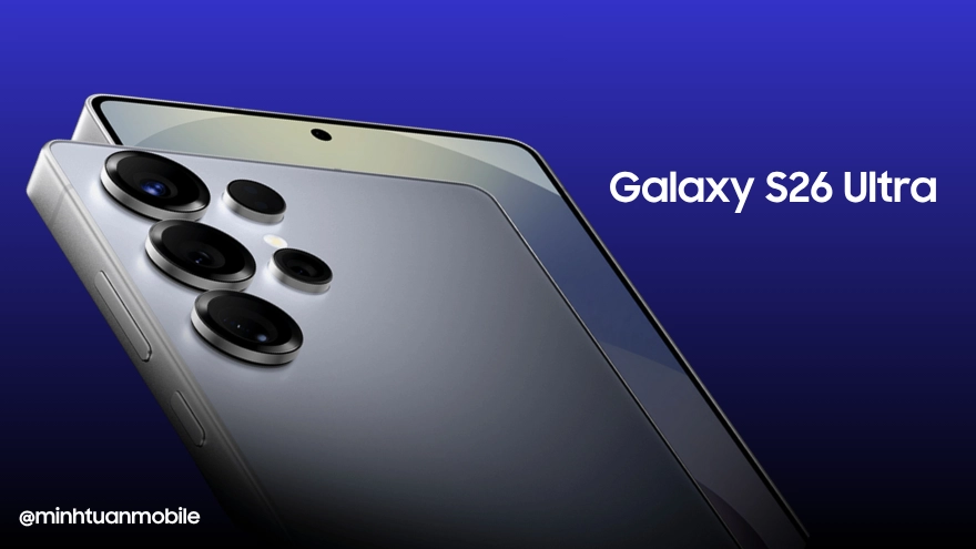 Galaxy S26 Ultra lộ diện những hình ảnh render đầu tiên