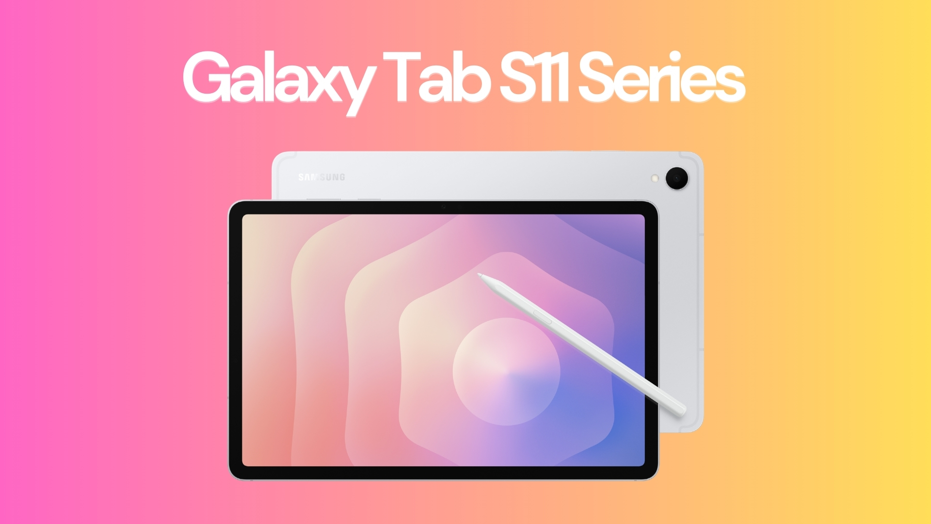 Galaxy Tab S11 Series ra mắt: Mỏng kỷ lục, nhiều nâng cấp AI