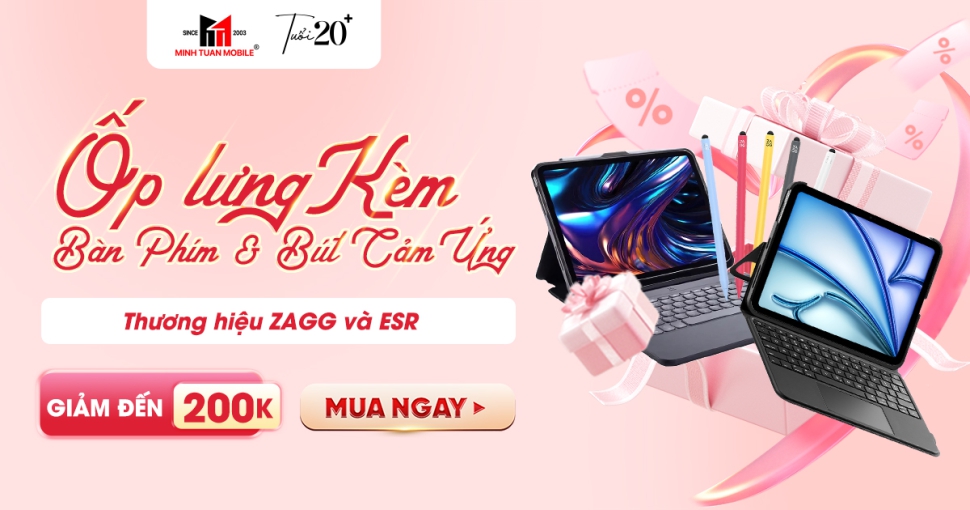 Giảm đến 200k cho phụ kiện iPad đẹp bền tại Minh Tuấn Mobile