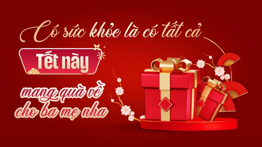 Gợi ý 5 món quà Tết chăm sóc sức khỏe cho ba mẹ