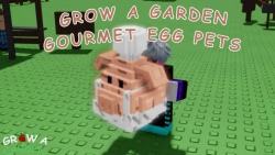 Grow a Garden: Tất cả thú cưng Gourmet Egg