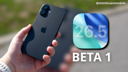 Dòng iPhone nào có thể cập nhật iOS 26.5 Beta 1?