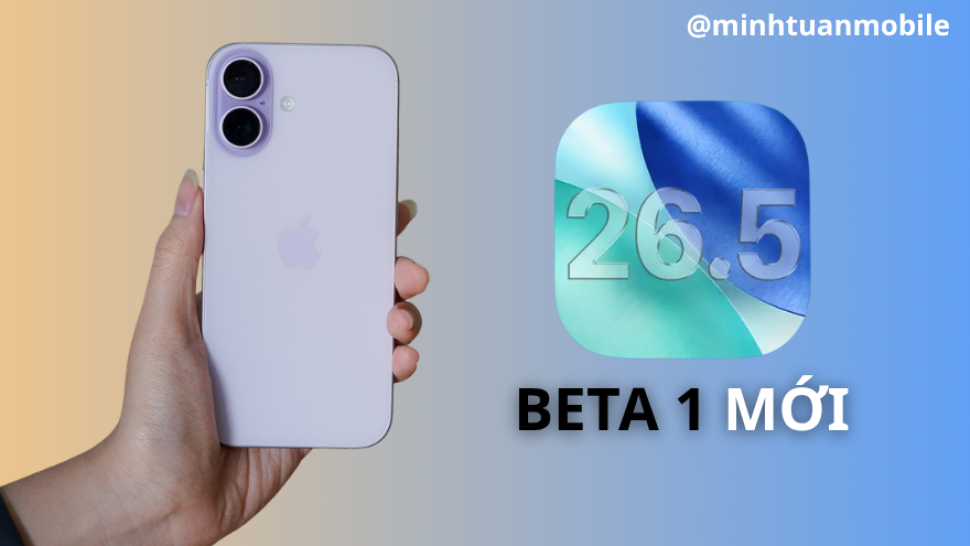 Dòng iPhone nào nên cài đặt iOS 26.5 Beta 1 
