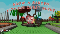 ​​​​​​​Hướng dẫn nhiệm vụ Kitsune trong Grow a Garden