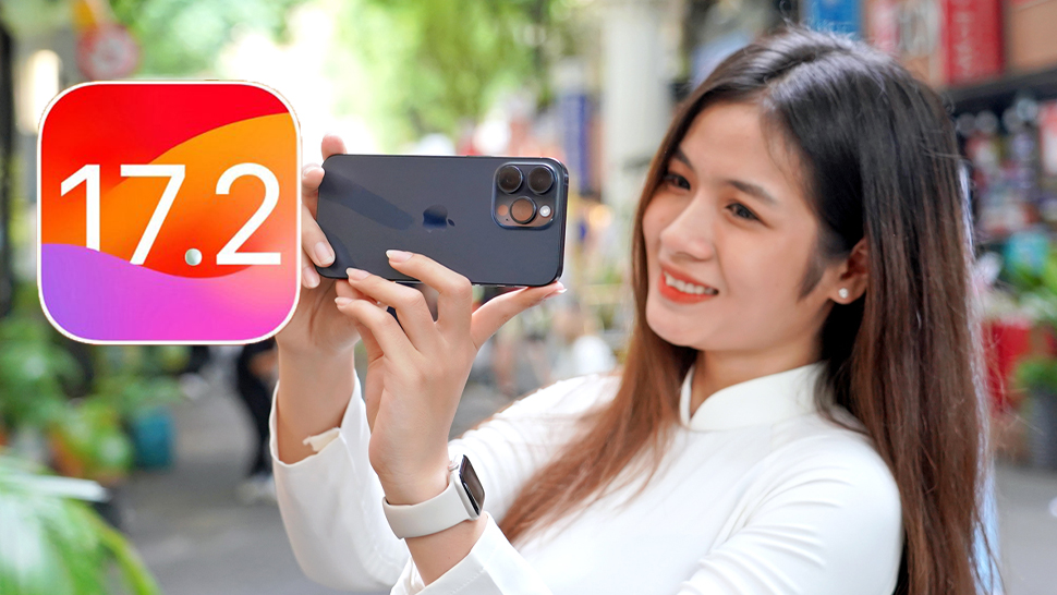 iOS 17.2 ra mắt, nhiều thay đổi quan trọng bạn cần biết