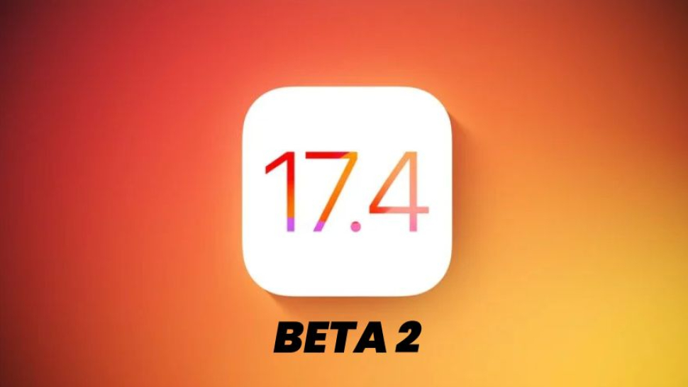 iOS 17.4 Beta 2 ra mắt cho nhà phát triển