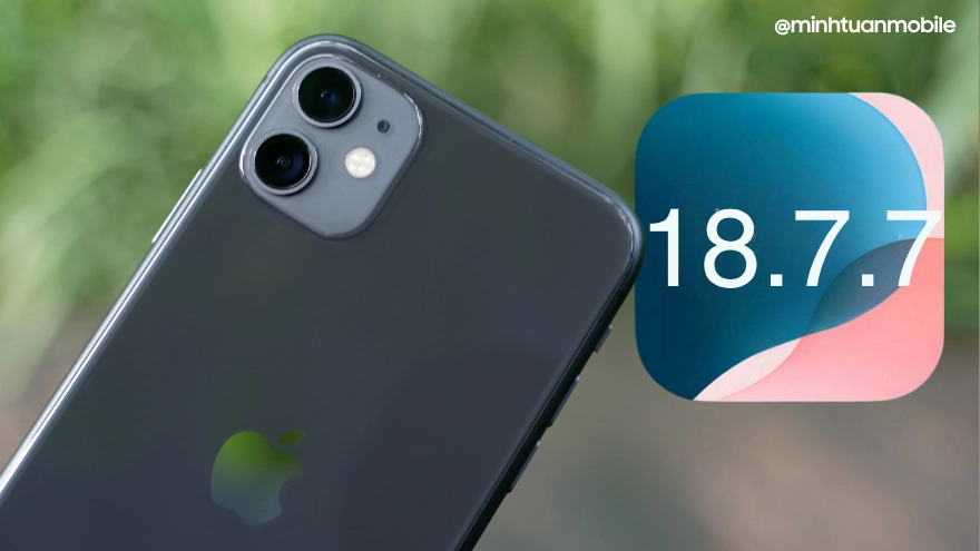 iOS 18.7.7 sau 24 giờ: Cực mượt và ổn định cho iPhone đời cũ