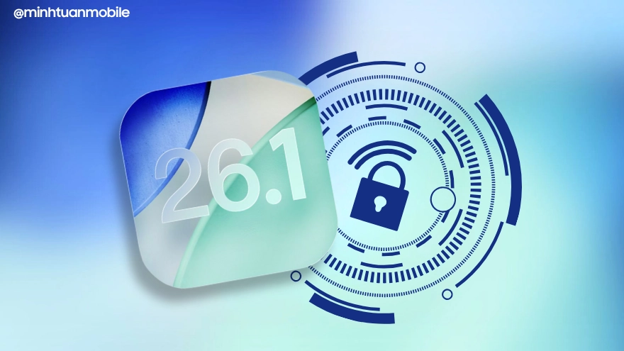 iOS 26.1 giúp người dùng bảo vệ dữ liệu cá nhân