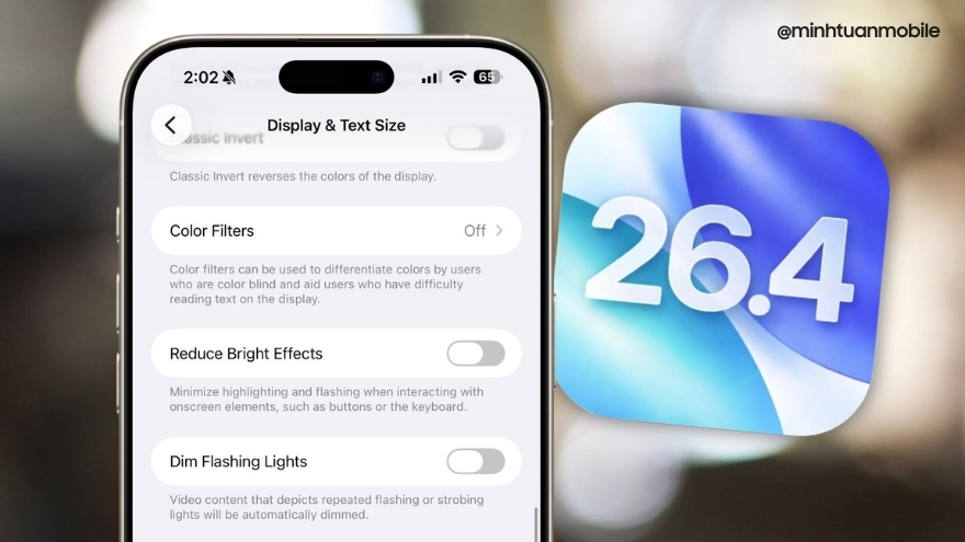 iOS 26.4 Beta 4 thêm tính năng giảm chói mắt bạn cần biết