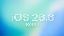 Apple phát hành iOS 26.6 Beta 1 ngay trước thềm iOS 27