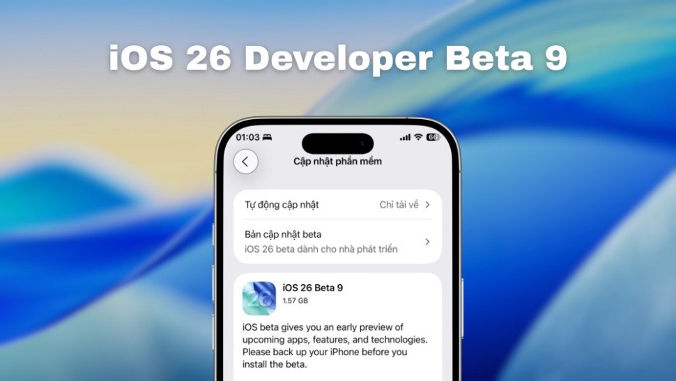 iOS 26 Beta 9 cập bến: Lột xác toàn diện cho iPhone