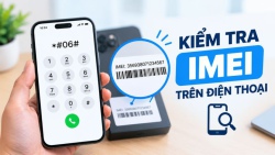 IMEI điện thoại là gì? Cách kiểm tra chính hãng iPhone & Android