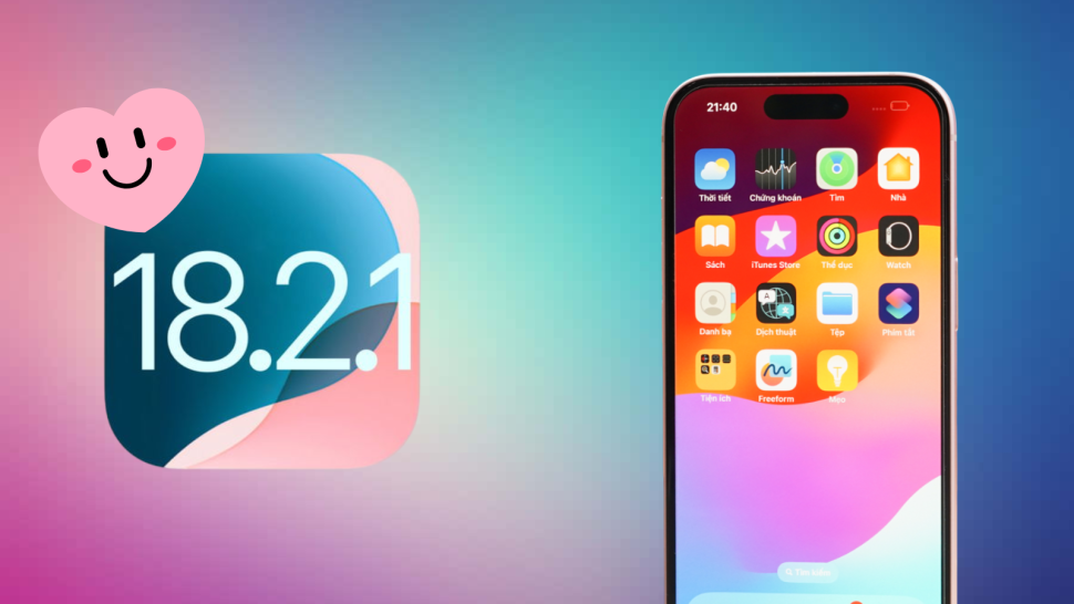 Lý do iOS 18.2.1 được người dùng iPhone mong đợi tha thiết