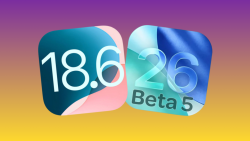 Nên cài đặt iOS 18.6 hay iOS 26 Beta 5 lúc này?
