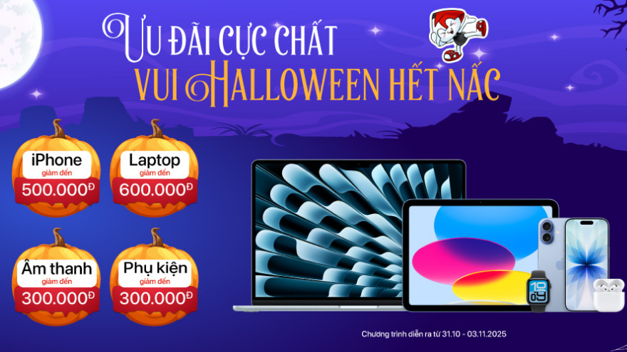 Sale tuần Ưu đãi cực chất - Vui Halloween hết nấc