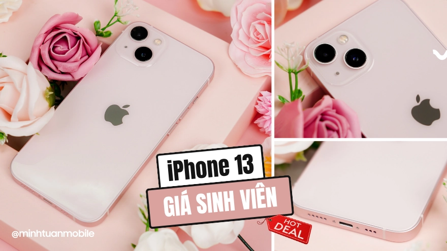 Sinh viên 2025 săn deal hot: iPhone 13 chỉ 11 triệu đồng