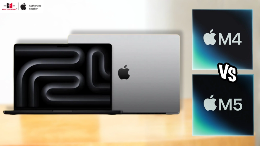 So sánh giữa MacBook Pro M4 và MacBook Pro M5