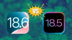 So sánh iOS 18.6 và iOS 18.5: Bản nào tốt hơn?