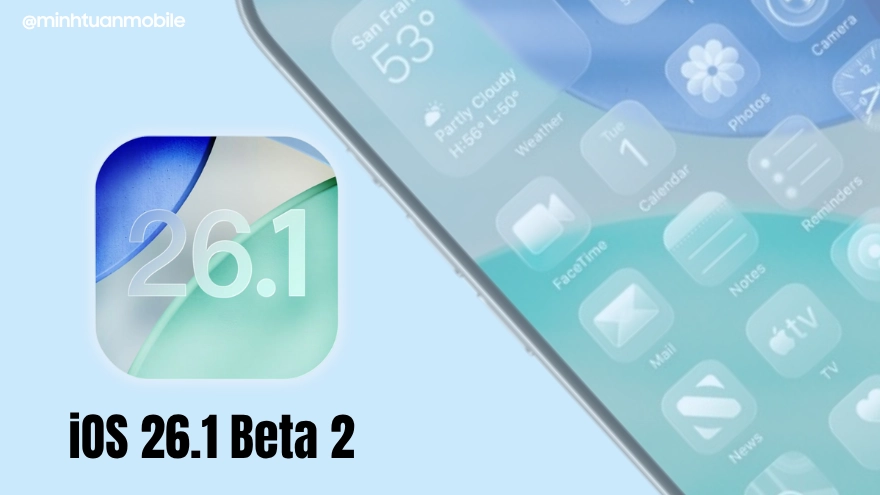 So sánh iOS 26.1 Beta 2 và iOS 26 khác gì?