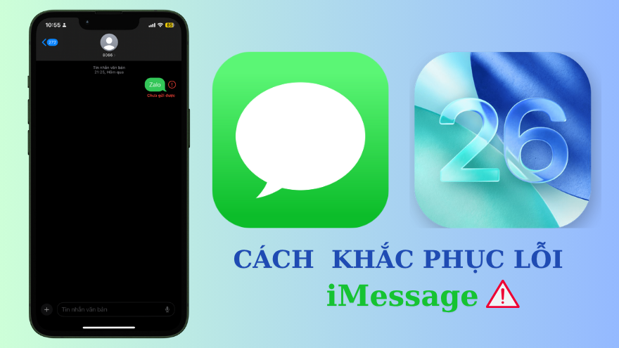 Apple hướng dẫn sửa lỗi iMessage trên iOS 26