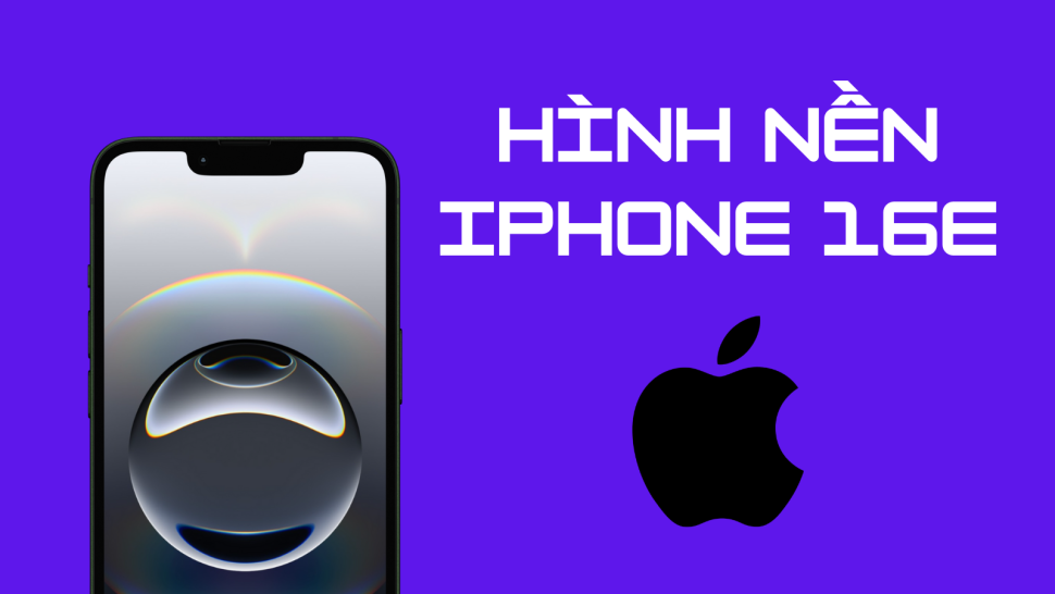 Tải ngay bộ hình nền iPhone 16e chuẩn HD cực 