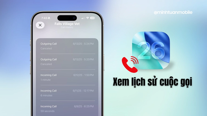 Tính năng ẩn iOS 26: Cho phép xem toàn bộ lịch sử cuộc gọi