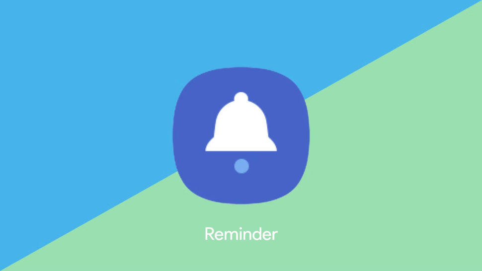 Ứng dụng Samsung Reminder trên dòng Galaxy có thêm 2 tính năng mới