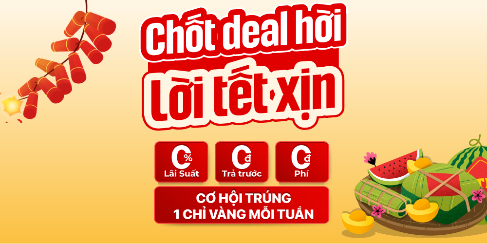 Sale Tết 2025 - Chốt deal hời. Lời tết xịn