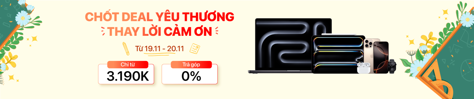 Chốt Deal Yêu Thương - Thay Lời Cảm Ơn (Từ 19/11 - 20/11)